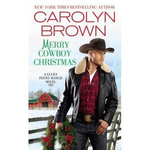 Merry Cowboy Christmas -- Carolyn Brown